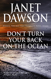 Don't Turn Your Back on the Ocean by Janet Dawson