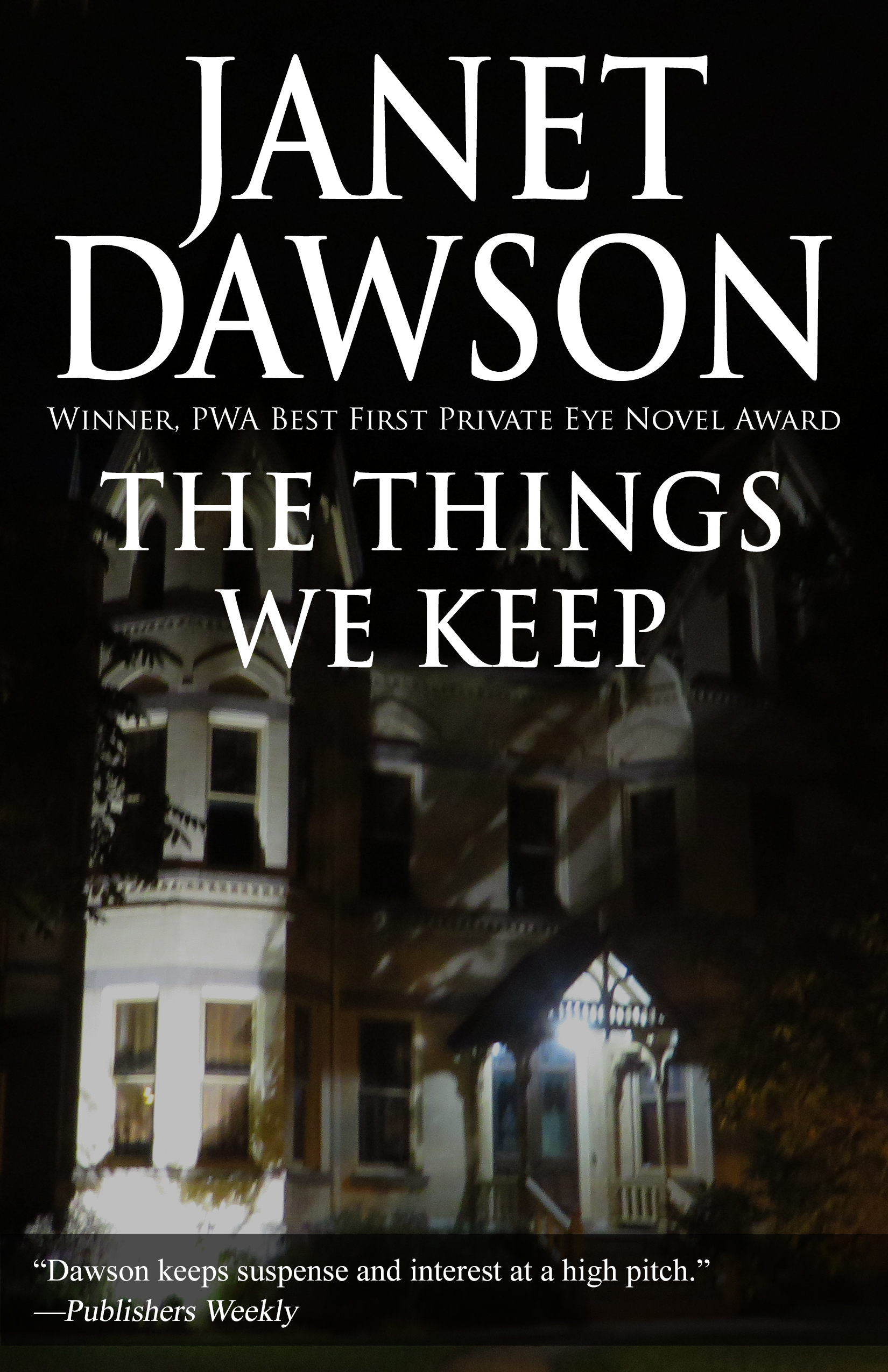 The Things We Keep by Janet Dawson